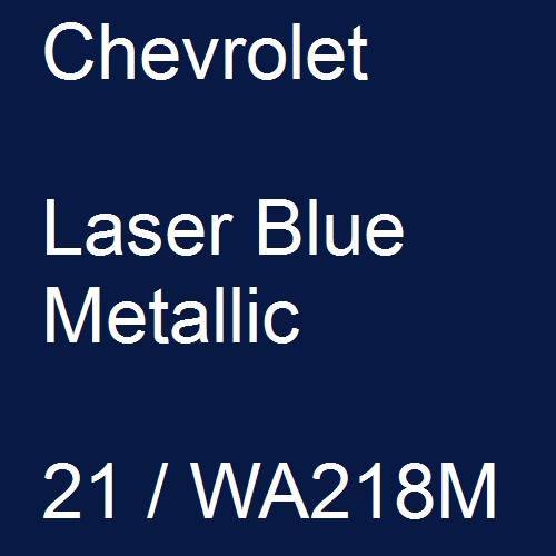 Chevrolet, Laser Blue Metallic, 21 / WA218M.